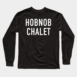 Hobnob Chalet Long Sleeve T-Shirt